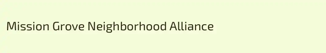 Mission Grove Neighborhood Alliance